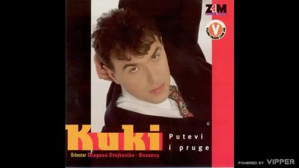 Ivan Kukolj Kuki - Putevi i pruge - (audio 1997)