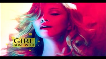 Madona - Girl Gone Wild ( Denis C remix ) [ H Q ]