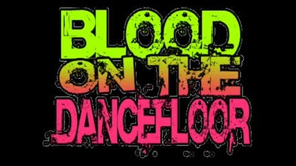 Sexting Blood - On the Dance floor