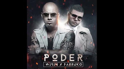 *2014* Wisin ft. Farruko - Poder