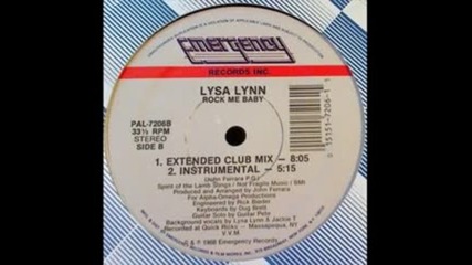 Lysa Lynn - Rock Me Baby ( Club Mix ) 1988