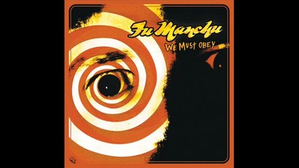 Fu Manchu - Moving In Stereo
