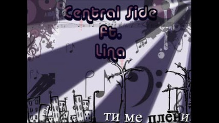 Central Side Ft. Lina & Respect Ft. Nasio - Tvoita pesen me pleni 