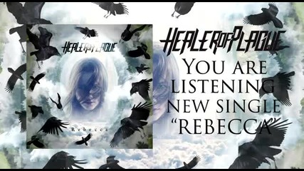 Healer Of Plague - Rebecca / Official music video
