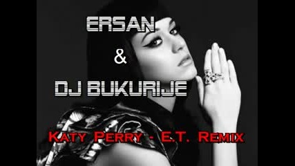 Ersan & Dj Bukurije - Katy Perry