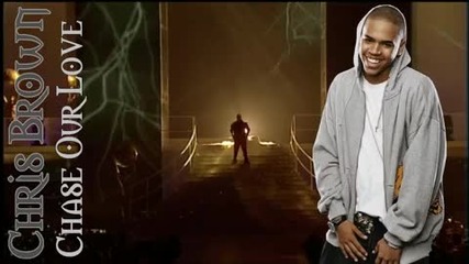 Chris Brown - Chase Our Love (snippet)