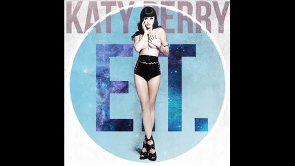 Katy Perry - E.t. (noiseforce Remix)