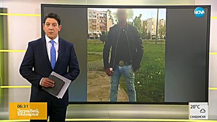 Гледат мярката на мъжа, предизвикал боя на бул. "Вл. Вазов"