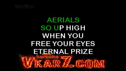 Aerials - System Of A Down - karaoke instrumental