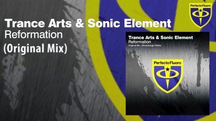 Trance Arts & Sonic Element - Reformation (original Mix)