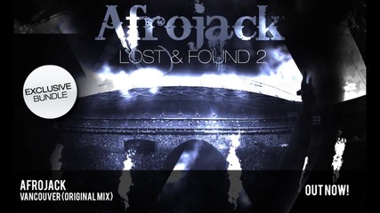 @ New @ Afrojack - Vancouver @ Original Mix @