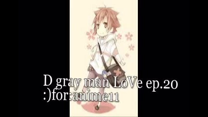 D gray man Love ep.20 za:anime11