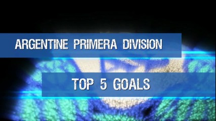 Топ 5 гола в Аржентинската primiera division / 19-09-12