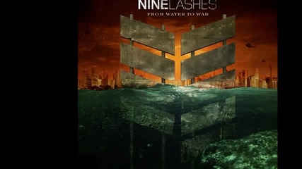 Nine Lashes - Love Me Now