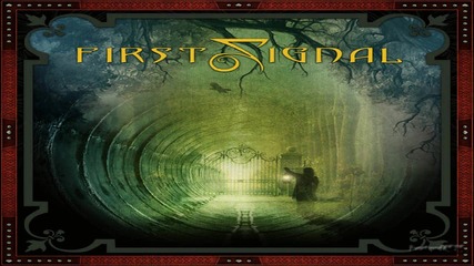 First Signal - Crazy