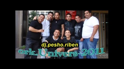 ork.univers-кючек -dj.pesho.riben-2011