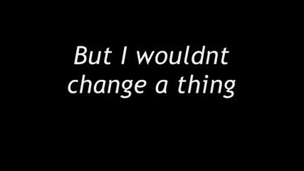 Joe Jonas & Demi Lovato - Camp Rock 2 - Wouldn't Change A Thing (full song_lyrics)