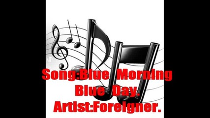 Foreinger - Blue Morning, Blue Day