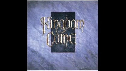 Kingdom Come - Living Out Of Touch