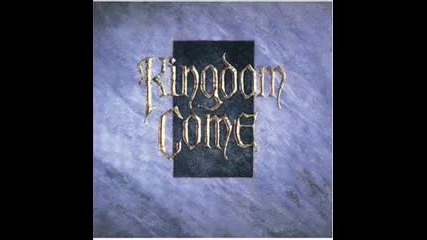 Kingdom Come - Living Out Of Touch 