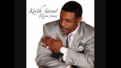 Keith Sweat 08 Its All About You 