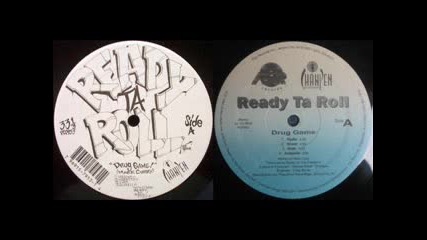 Ready Ta Roll - Drug Game (1994)