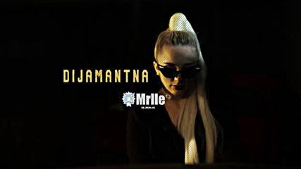 Mrlla - Dijamantna Official Audio 2020