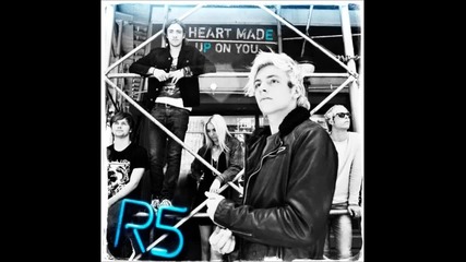 R5 - Heart made up on you ( Full Ep )