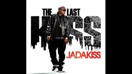 [ Jadakiss ~ Something Else ]