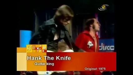 Hank The Knife and The Jets - Guitar King 
