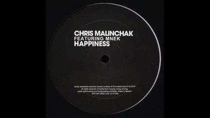 *2014* Chris Malinchak ft. Mnek - Happiness