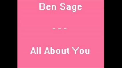 Ben Sage - All About You 