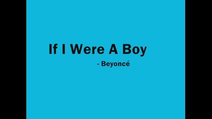 Beyonce - If Were A Boy Lyrics