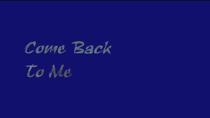 Come Back To Me / Uriah Heep