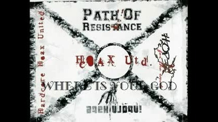 Path Of Resistance - Where Is Your God 