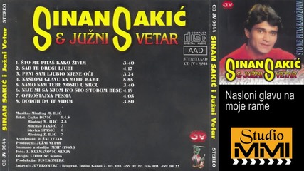 Sinan Sakic i Juzni Vetar - Nasloni glavu na moje rame (Audio 1983)