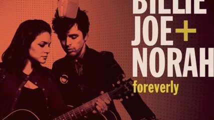 Billie Joe Armstrong & Norah Jones - Long Time Gone