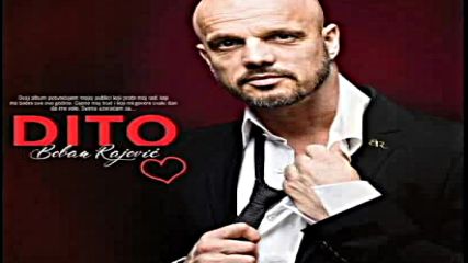 Boban Rajovic - Kralj skitnica - Album " Dito " 2018