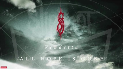 Slipknot - Vendetta (2008)