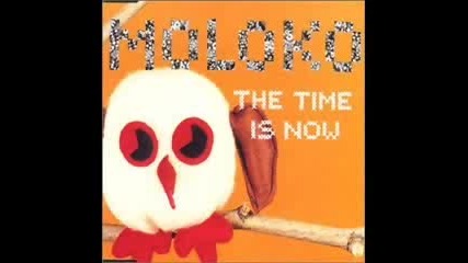 Moloko - The Time Is Now ( Can 7 Remix)