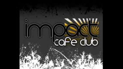 Club Impact - Mix Show (episode 1) mixed by Dj Exs3ss 