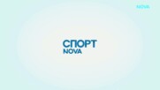 Спортни новини на NOVA - централна емисия (11.08.2026)