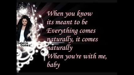 Selena Gomez & The Scene - Naturally (lyrics)