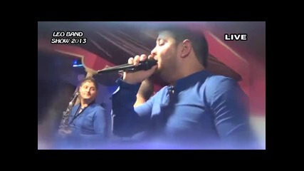 06.leo Band - Ni mulo ni zhivdo - Show 2013