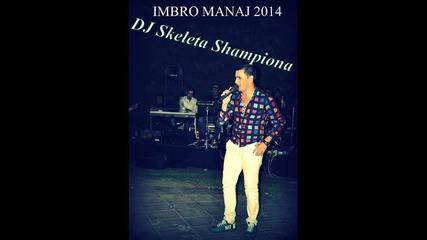 New! Imbro Manaj - ( 2014 ) Evalla Bratmi Dj Skeleta