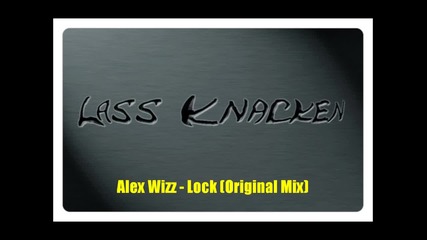 Alex Wizz - Lock (original Mix)
