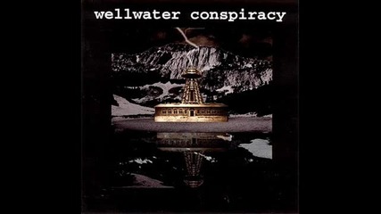 Wellwater Conspiracy - Right of Left Field