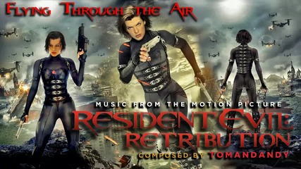 Resident Evil 5.02 Retribution: Flying through the Air - Full Original Soundtrack (2012)