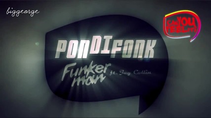 Funkerman ft. Jay Colin - Pondifonk Preview [high quality]