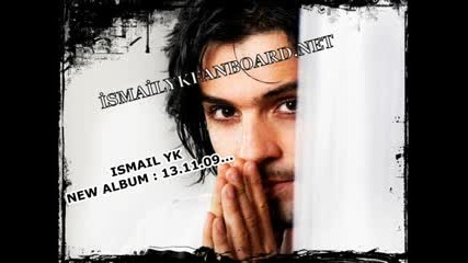 Ismail Yk - Ayrilmam New Album 2010 